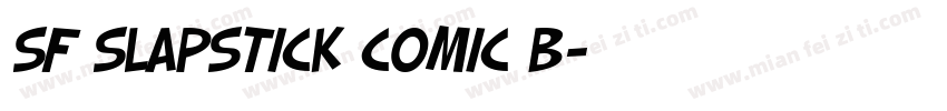 SF Slapstick Comic B字体转换